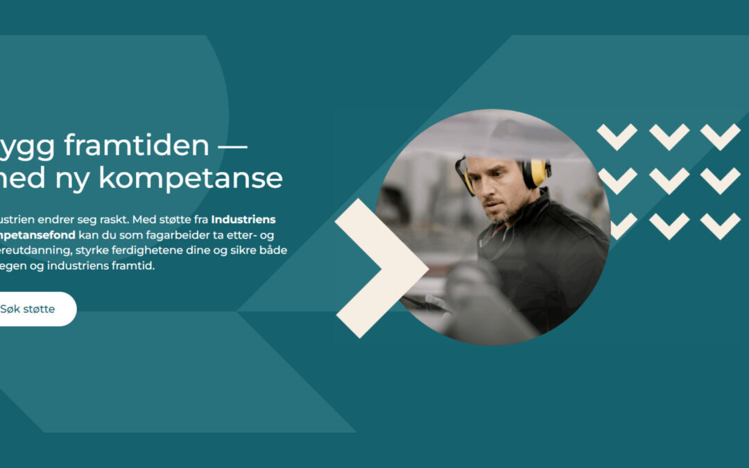 Industriens kompetansefond – ny støtteordning for kompetanseheving i industrien